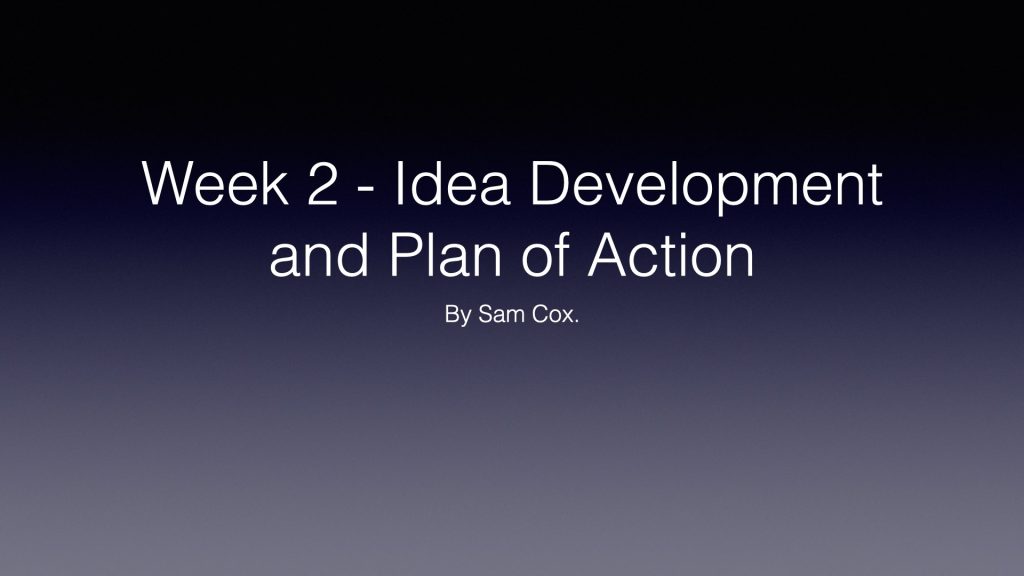 This image has an empty alt attribute; its file name is Week-2-Idea-Development-and-Plan-of-Action.001-1024x576.jpeg